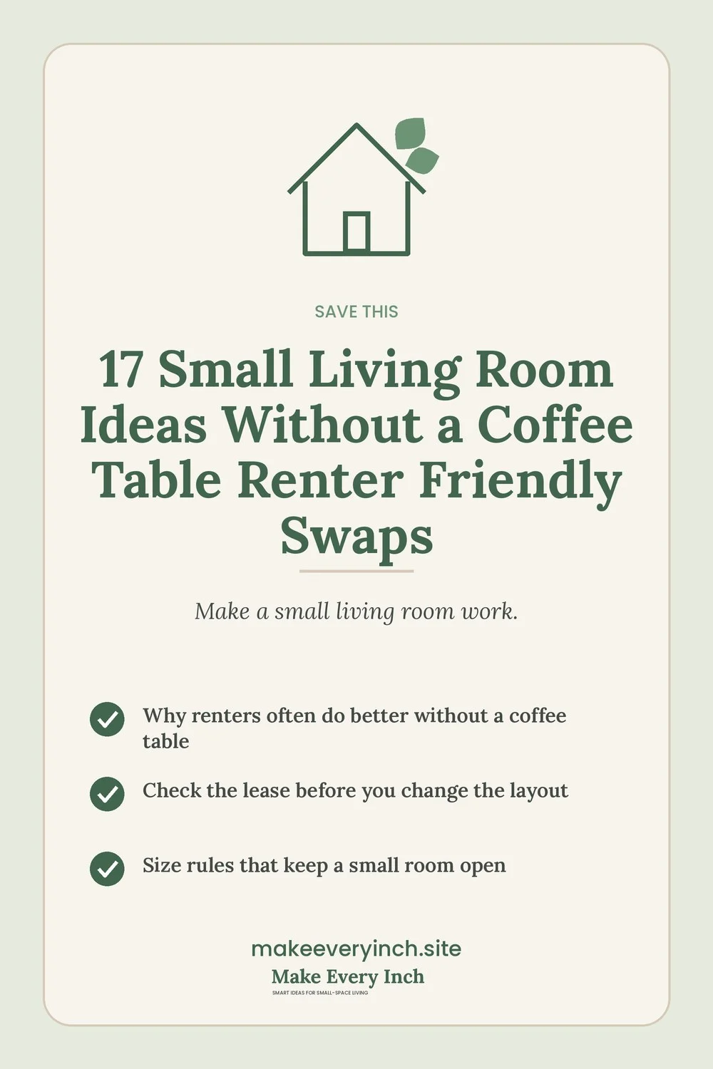 Save-this Pinterest pin with a short checklist for: 17 Small Living Room Ideas Without a Coffee Table Renter Friendly Swaps