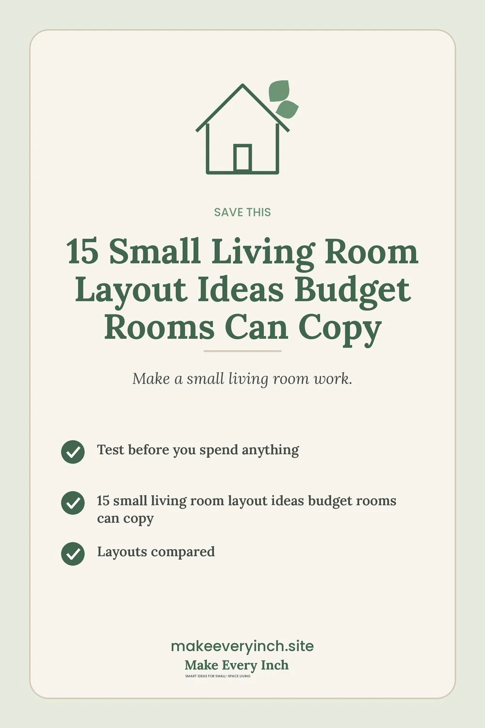 Save-this Pinterest pin with a short checklist for: 15 Small Living Room Layout Ideas Budget Rooms Can Copy