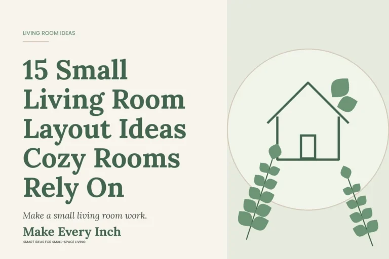 15 Small Living Room Layout Ideas Cozy Rooms Rely On, Make Every Inch cover with a house and leaf illustration