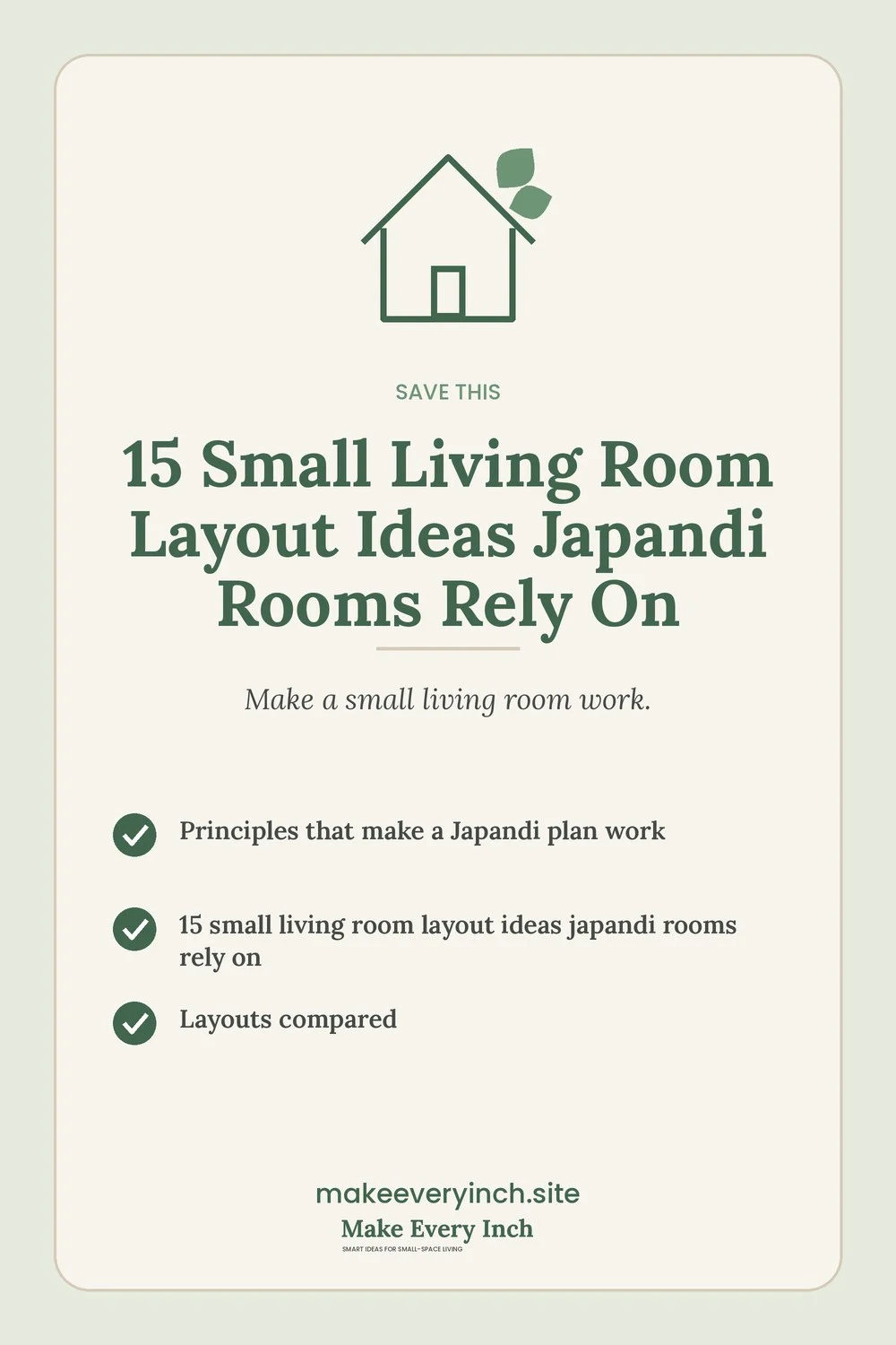 Save-this Pinterest pin with a short checklist for: 15 Small Living Room Layout Ideas Japandi Rooms Rely On