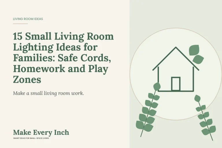15 Small Living Room Lighting Ideas for Families: Safe Cords, Homework and Play Zones, Make Every Inch cover with a house and leaf illustration