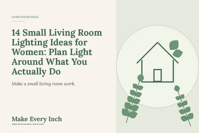 14 Small Living Room Lighting Ideas for Women: Plan Light Around What You Actually Do, Make Every Inch cover with a house and leaf illustration
