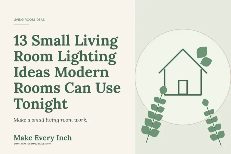 13 Small Living Room Lighting Ideas Modern Rooms Can Use Tonight, Make Every Inch cover with a house and leaf illustration