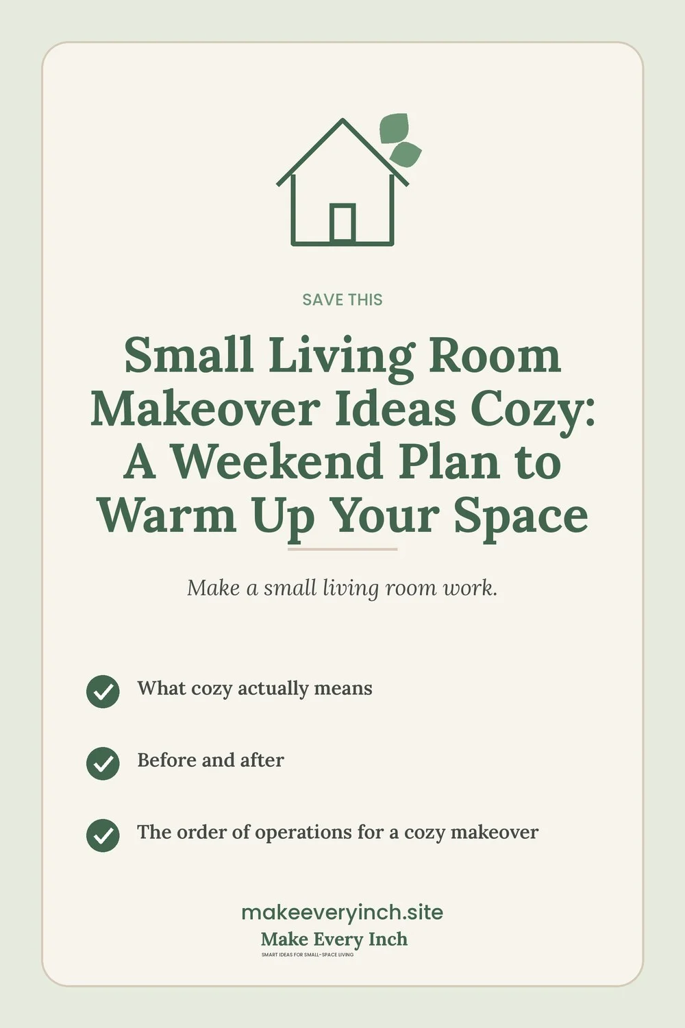Save-this Pinterest pin with a short checklist for: Small Living Room Makeover Ideas Cozy