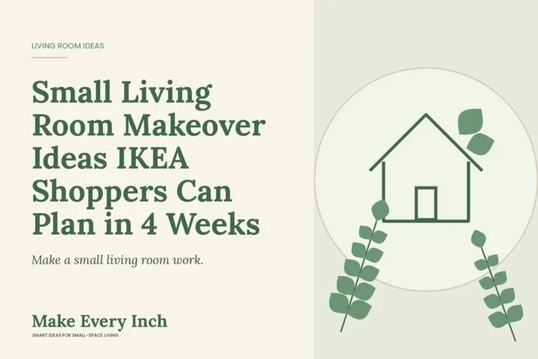 Small Living Room Makeover Ideas IKEA Shoppers Can Plan in 4 Weeks, Make Every Inch cover with a house and leaf illustration