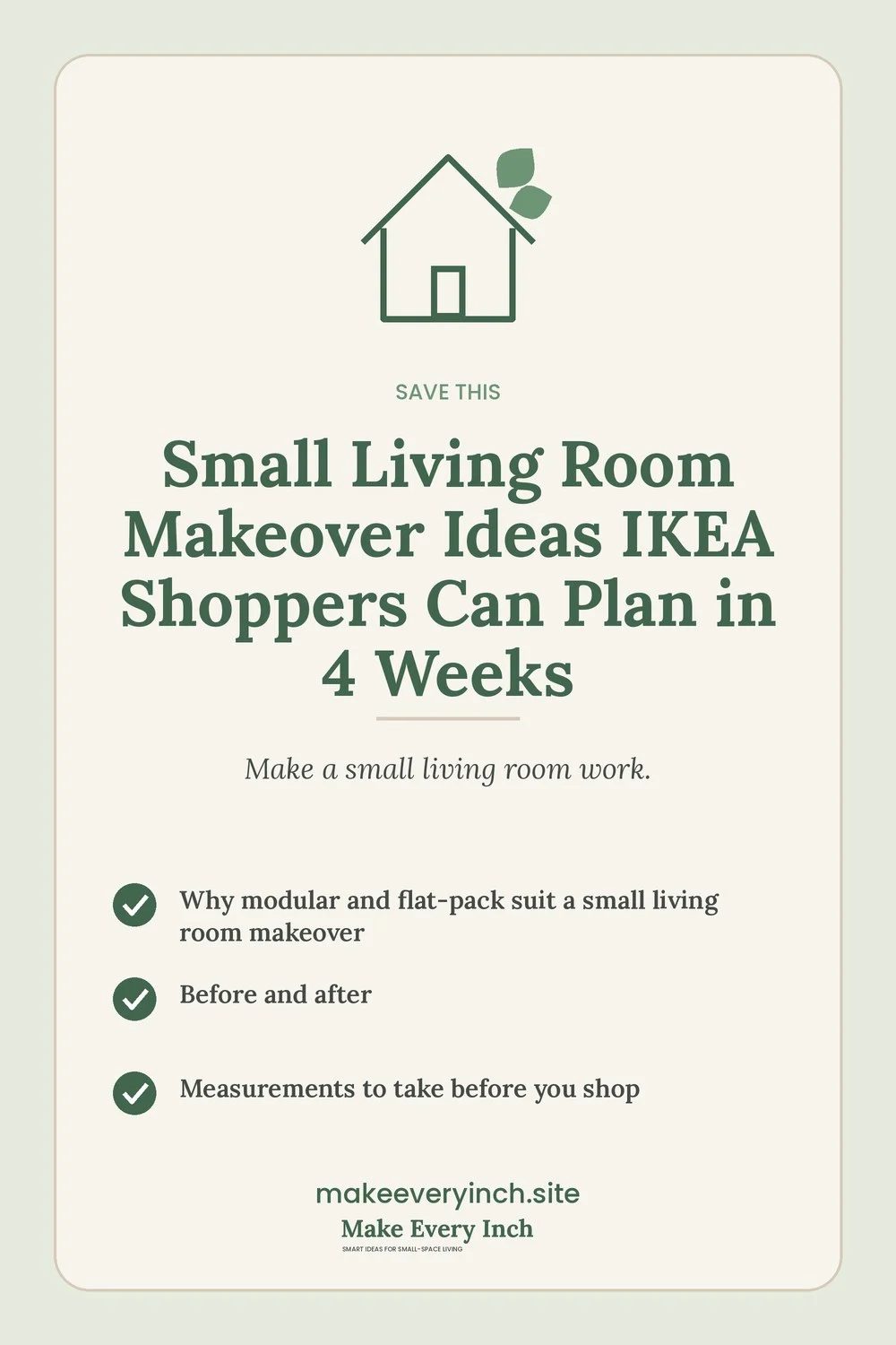 Save-this Pinterest pin with a short checklist for: Small Living Room Makeover Ideas IKEA Shoppers Can Plan in 4 Weeks