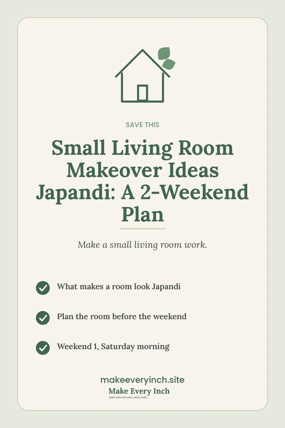 Save-this Pinterest pin with a short checklist for: Small Living Room Makeover Ideas Japandi