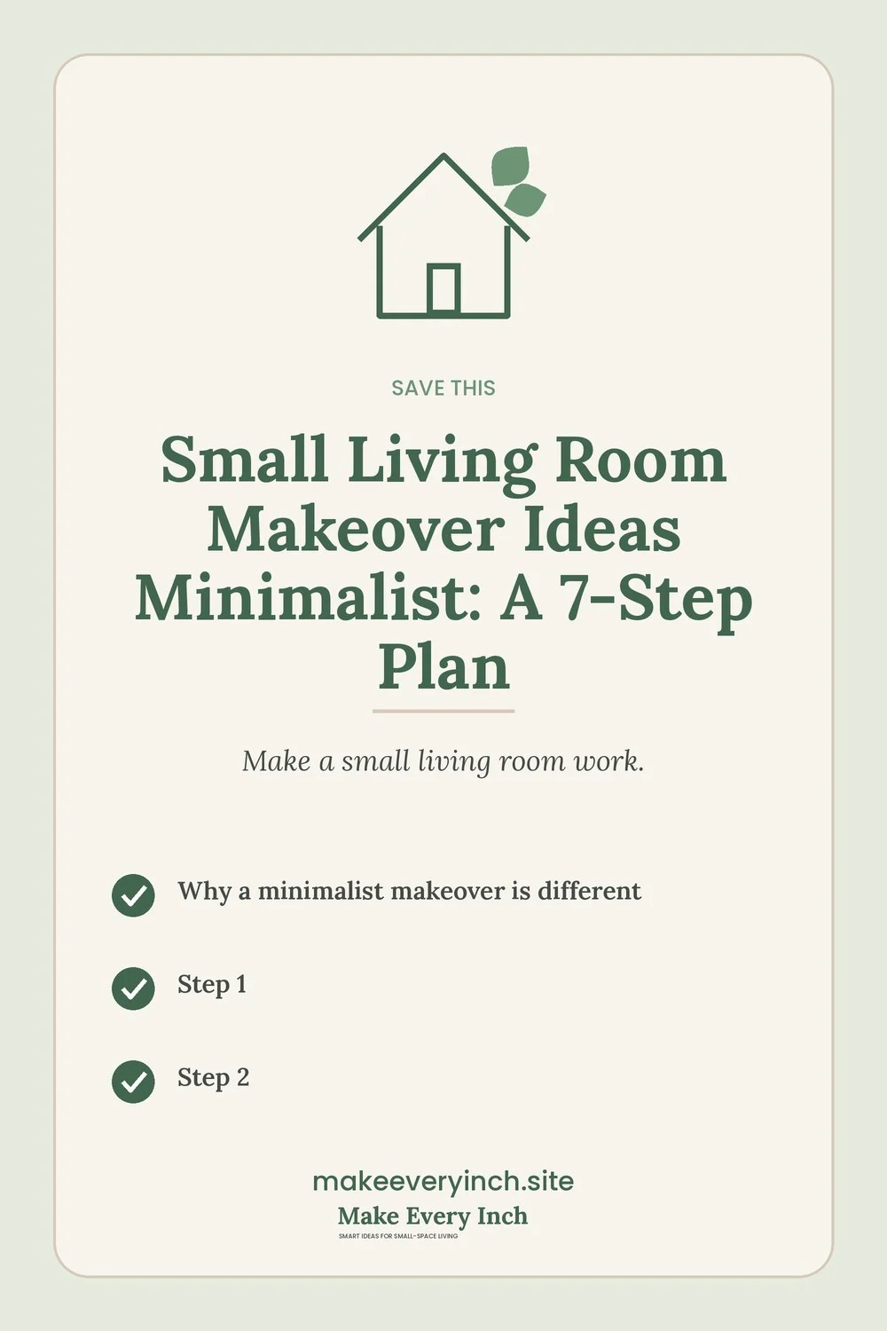 Save-this Pinterest pin with a short checklist for: Small Living Room Makeover Ideas Minimalist
