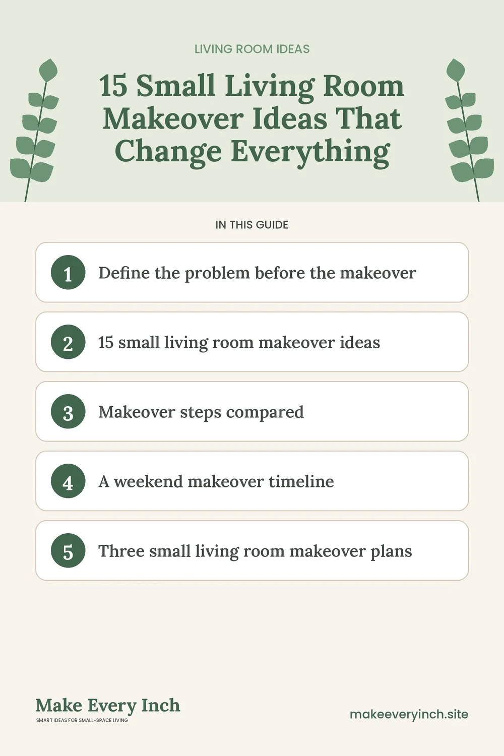 Pinterest pin listing the main topics in: 15 Small Living Room Makeover Ideas That Change Everything