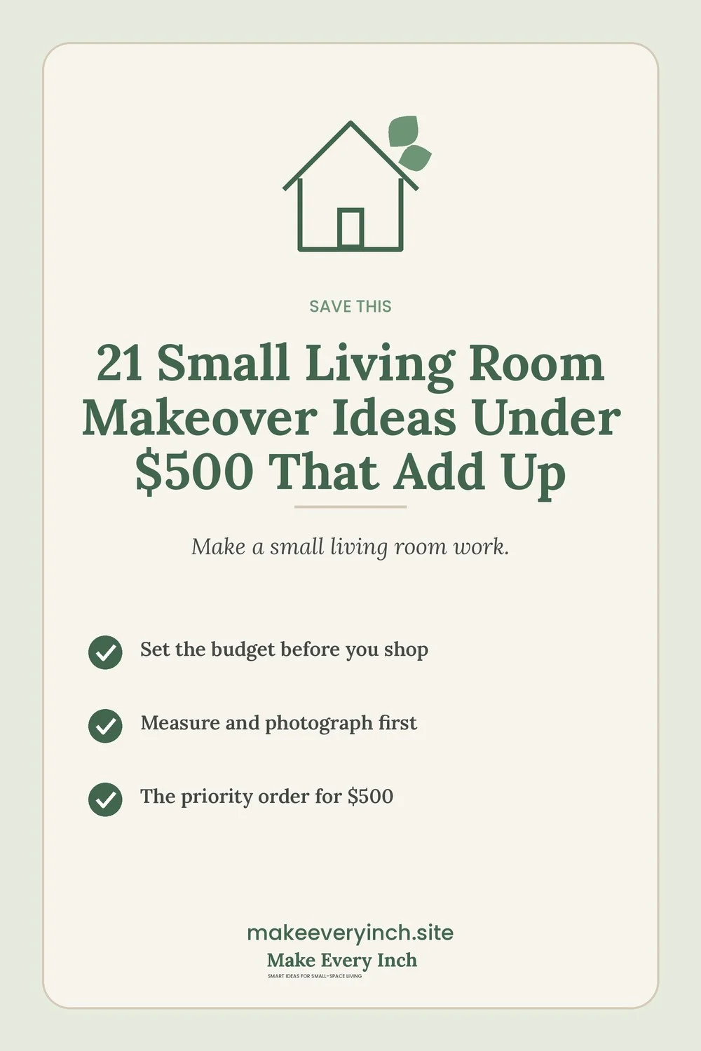 Save-this Pinterest pin with a short checklist for: 21 Small Living Room Makeover Ideas Under $500 That Add Up