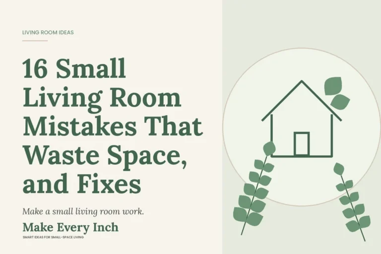 16 Small Living Room Mistakes That Waste Space, and Fixes, Make Every Inch cover with a house and leaf illustration