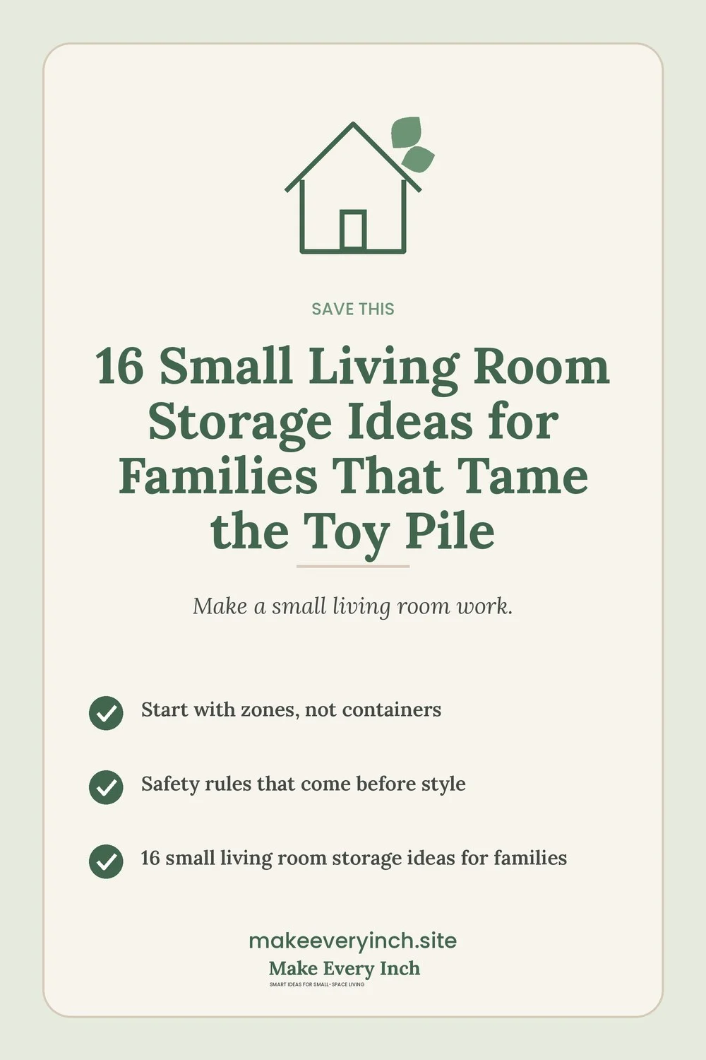 Save-this Pinterest pin with a short checklist for: 16 Small Living Room Storage Ideas for Families That Tame the Toy Pile