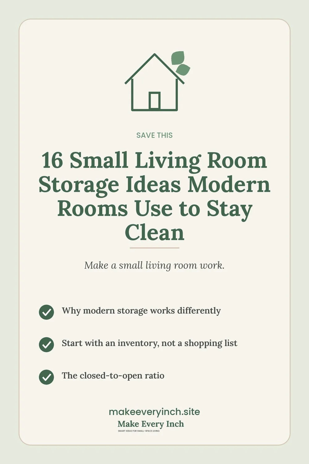 Save-this Pinterest pin with a short checklist for: 16 Small Living Room Storage Ideas Modern Rooms Use to Stay Clean