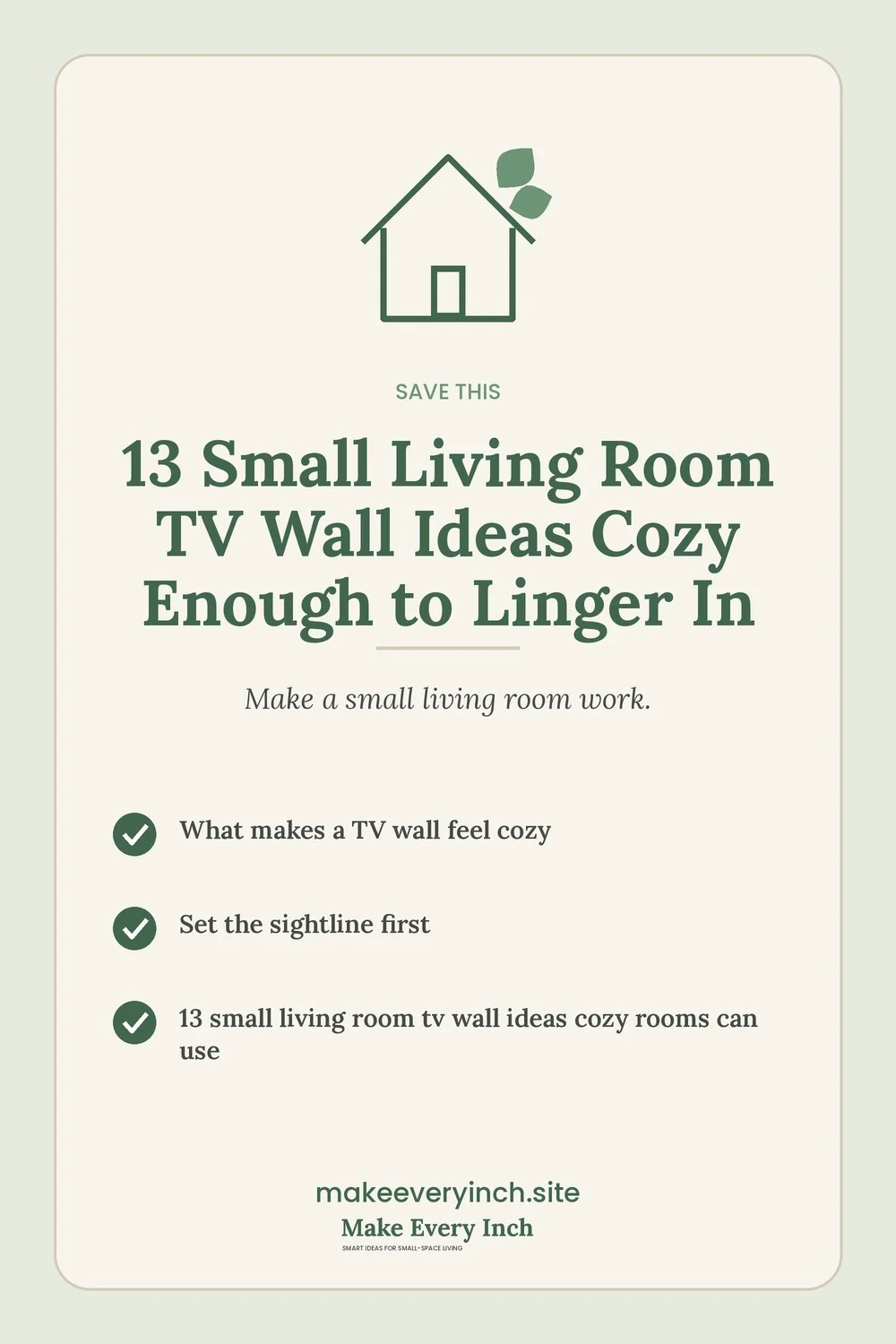 Save-this Pinterest pin with a short checklist for: 13 Small Living Room TV Wall Ideas Cozy Enough to Linger In