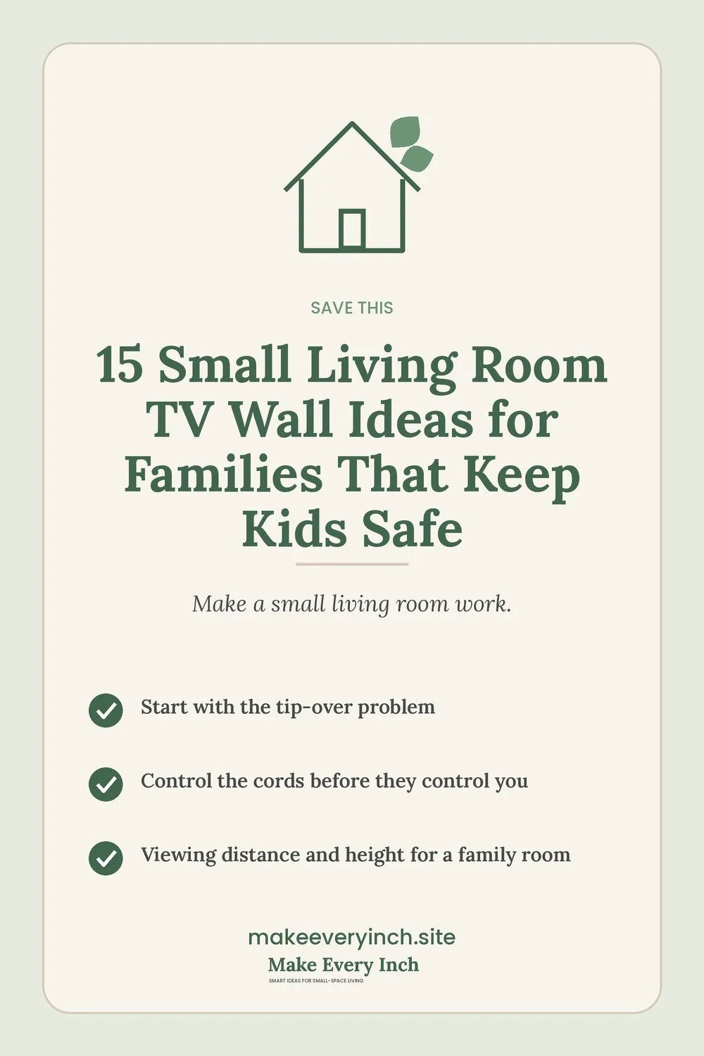 Save-this Pinterest pin with a short checklist for: 15 Small Living Room TV Wall Ideas for Families That Keep Kids Safe