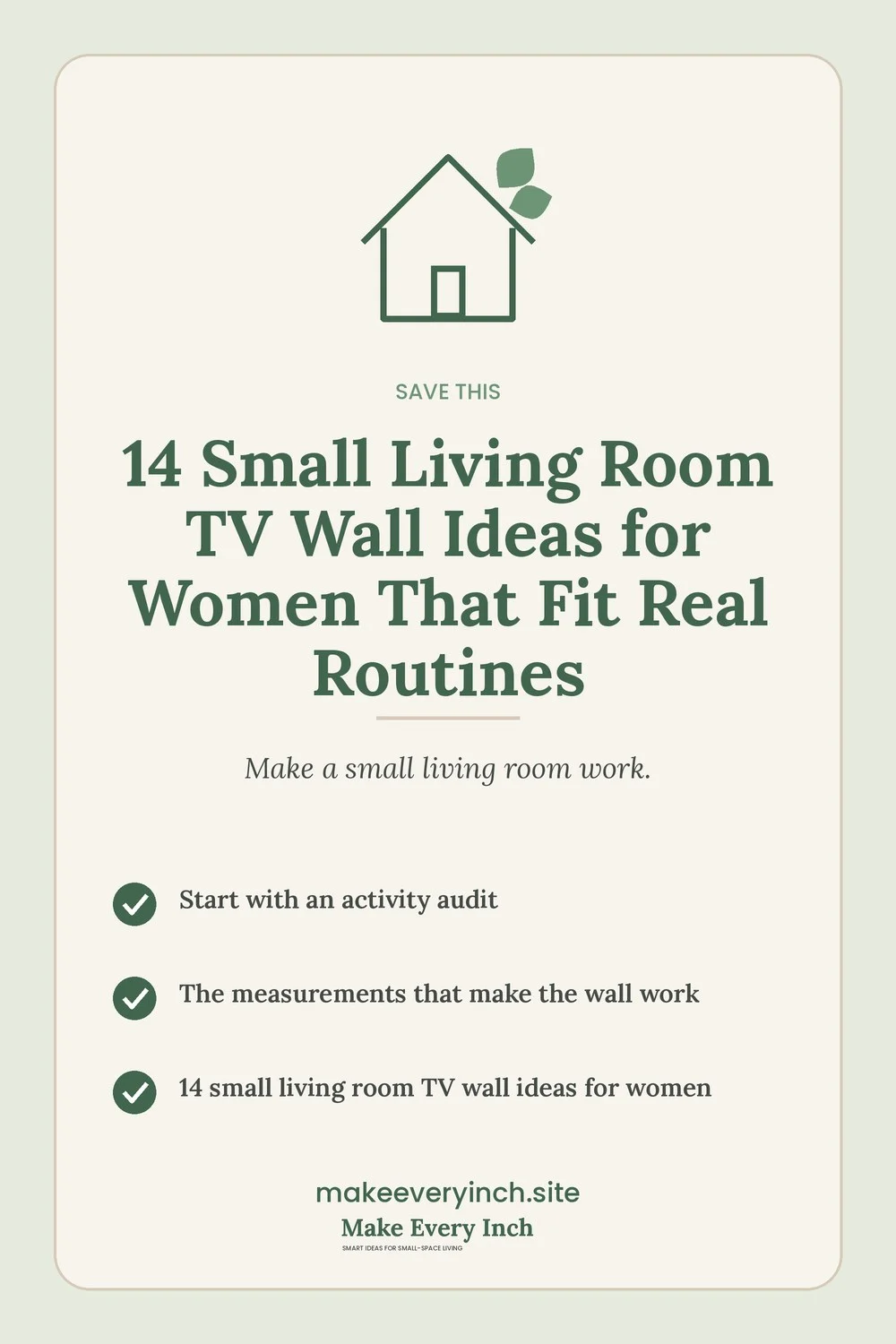 Save-this Pinterest pin with a short checklist for: 14 Small Living Room TV Wall Ideas for Women That Fit Real Routines
