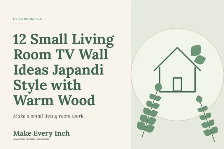 12 Small Living Room TV Wall Ideas Japandi Style with Warm Wood, Make Every Inch cover with a house and leaf illustration