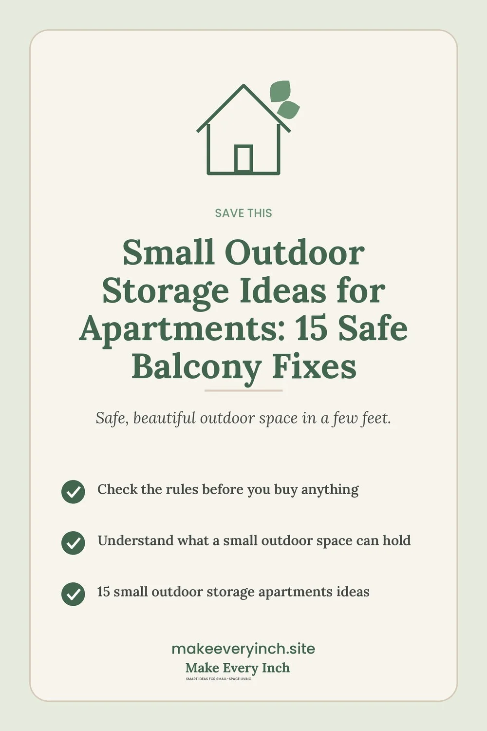 Save-this Pinterest pin with a short checklist for: Small Outdoor Storage Ideas for Apartments