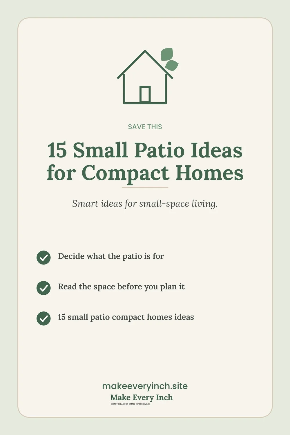 Save-this Pinterest pin with a short checklist for: 15 Small Patio Ideas for Compact Homes