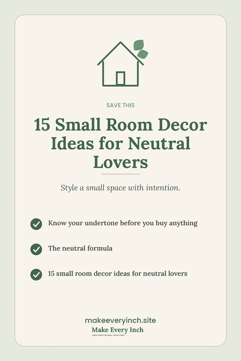 Save-this Pinterest pin with a short checklist for: 15 Small Room Decor Ideas for Neutral Lovers