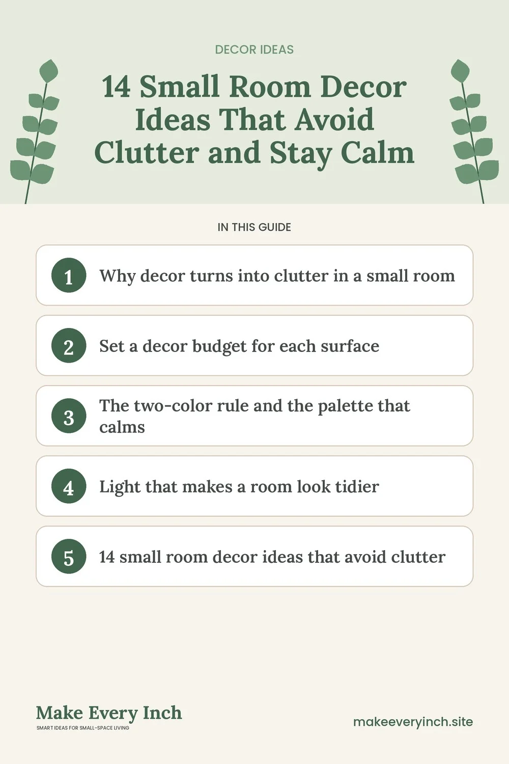 Pinterest pin listing the main topics in: 14 Small Room Decor Ideas That Avoid Clutter and Stay Calm