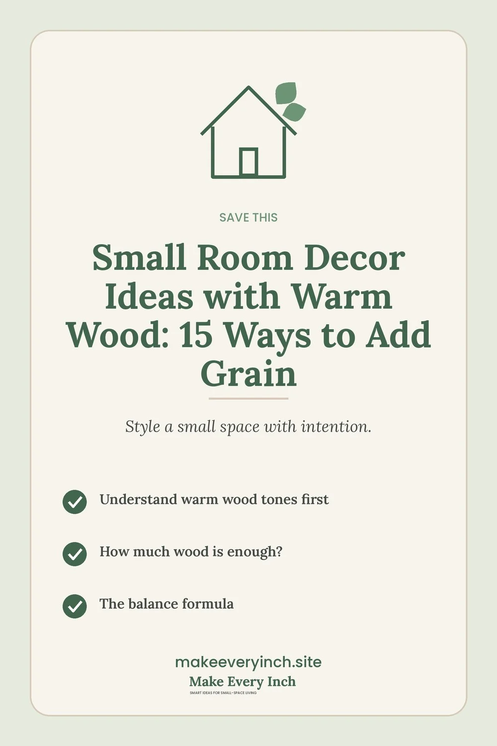 Save-this Pinterest pin with a short checklist for: Small Room Decor Ideas with Warm Wood