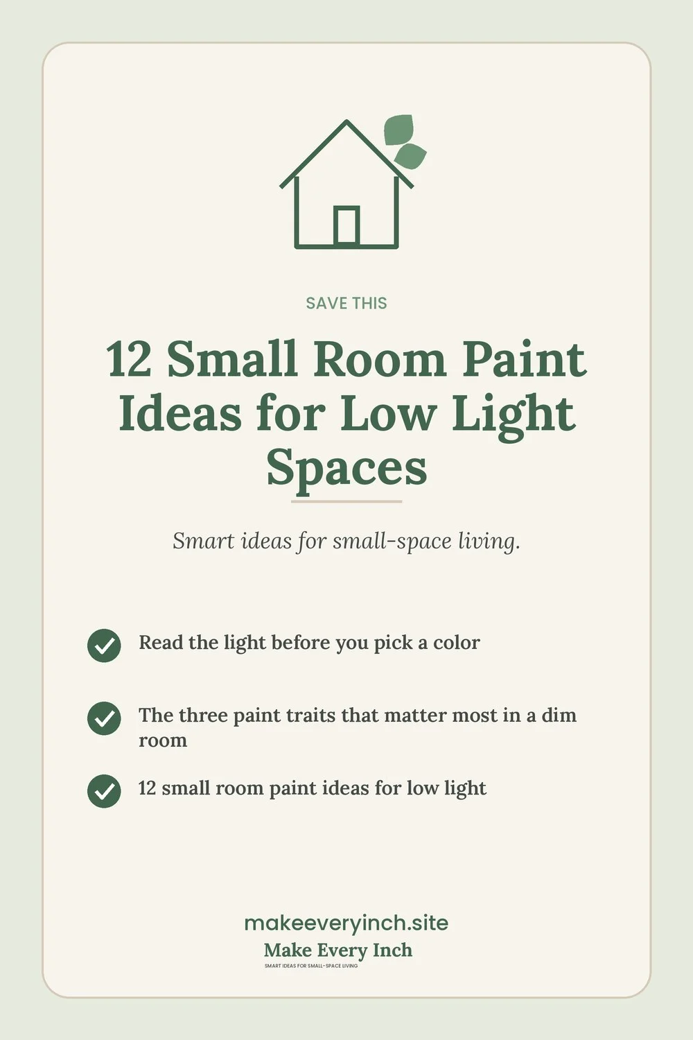 Save-this Pinterest pin with a short checklist for: 12 Small Room Paint Ideas for Low Light Spaces
