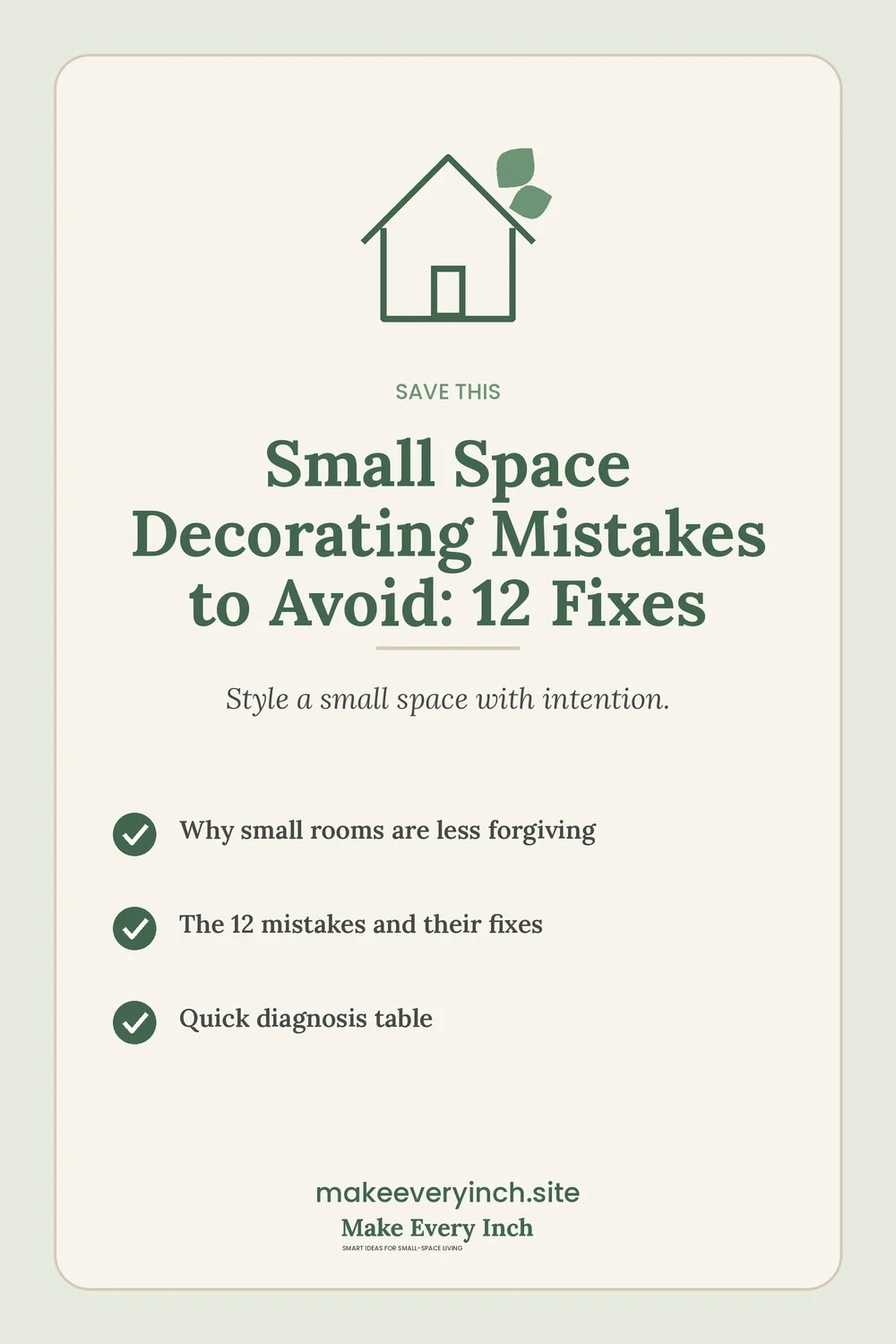 Save-this Pinterest pin with a short checklist for: Small Space Decorating Mistakes to Avoid