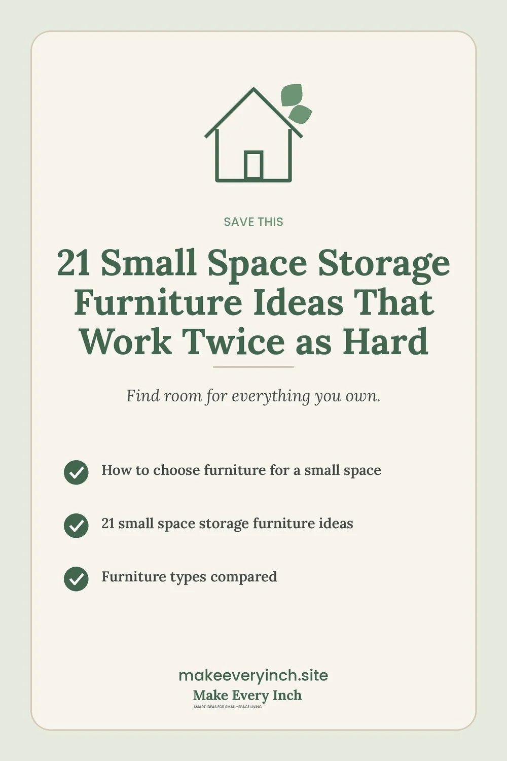 Save-this Pinterest pin with a short checklist for: 21 Small Space Storage Furniture Ideas That Work Twice as Hard