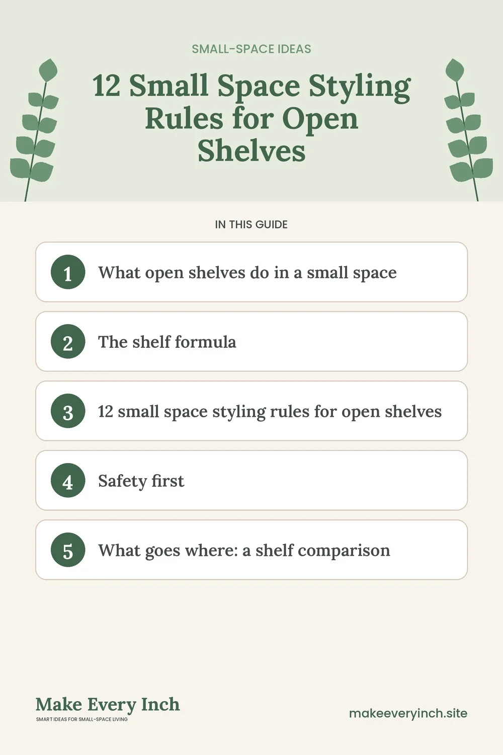 Pinterest pin listing the main topics in: 12 Small Space Styling Rules for Open Shelves