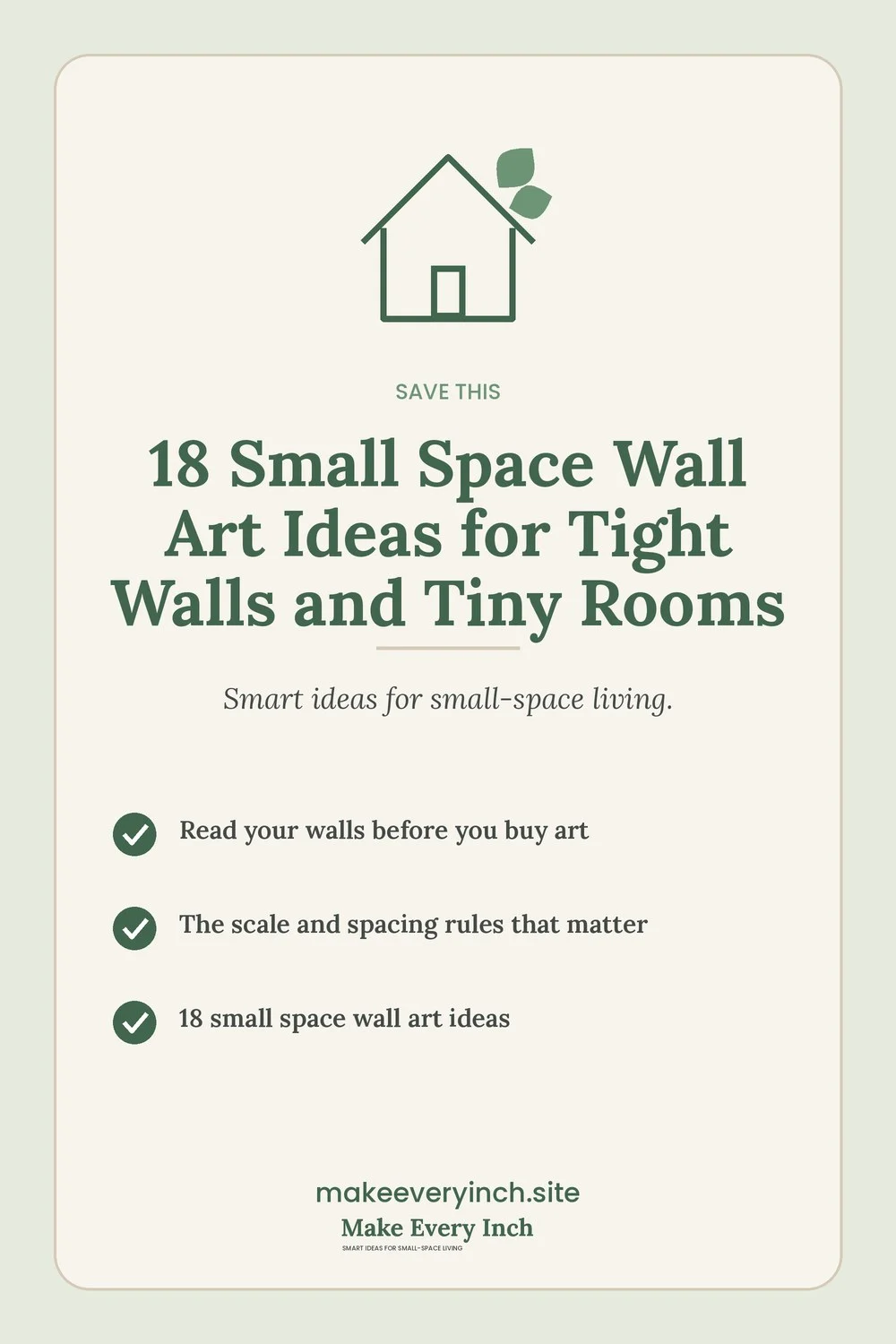 Save-this Pinterest pin with a short checklist for: 18 Small Space Wall Art Ideas for Tight Walls and Tiny Rooms