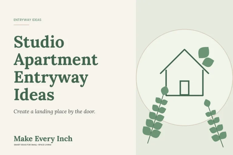 Studio Apartment Entryway Ideas, Make Every Inch cover with a house and leaf illustration