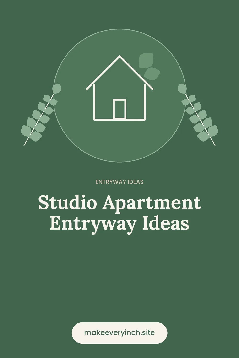 Pinterest pin: Studio Apartment Entryway Ideas, with a house and leaf illustration