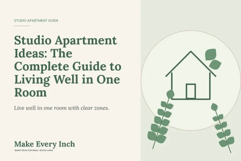 Studio Apartment Ideas: The Complete Guide to Living Well in One Room, Make Every Inch guide cover with a house and leaf illustration