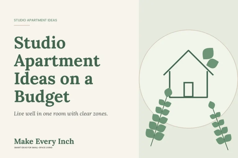 Studio Apartment Ideas on a Budget, Make Every Inch cover with a house and leaf illustration