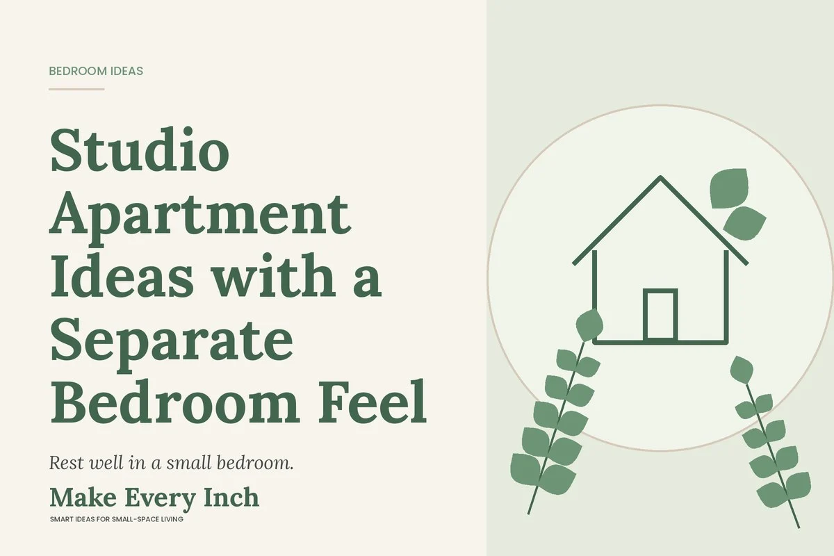 Studio Apartment Ideas with a Separate Bedroom Feel, Make Every Inch cover with a house and leaf illustration