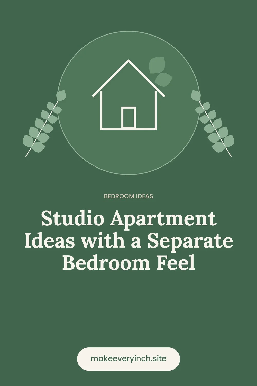 Pinterest pin: Studio Apartment Ideas with a Separate Bedroom Feel, with a house and leaf illustration