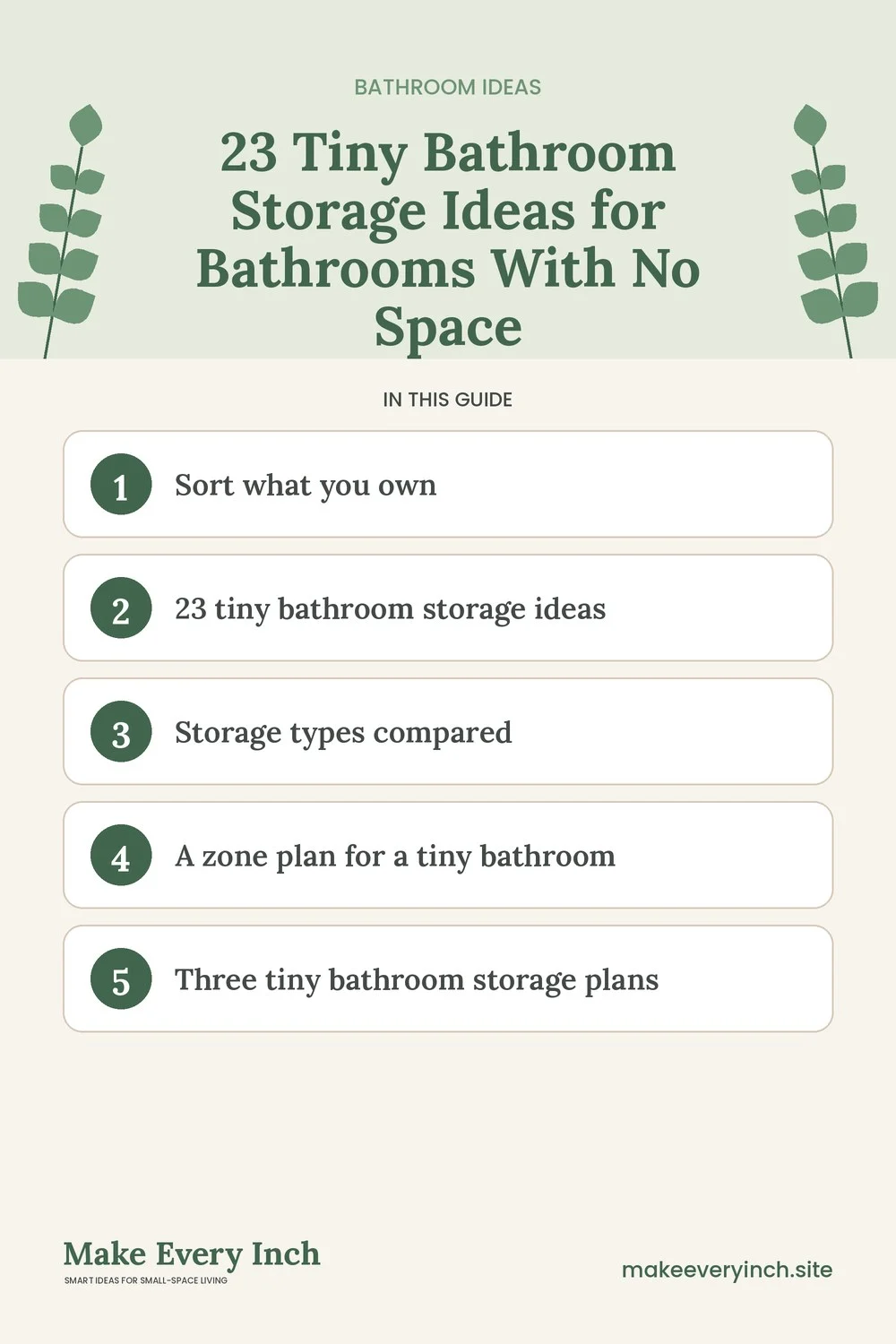 Pinterest pin listing the main topics in: 23 Tiny Bathroom Storage Ideas for Bathrooms With No Space