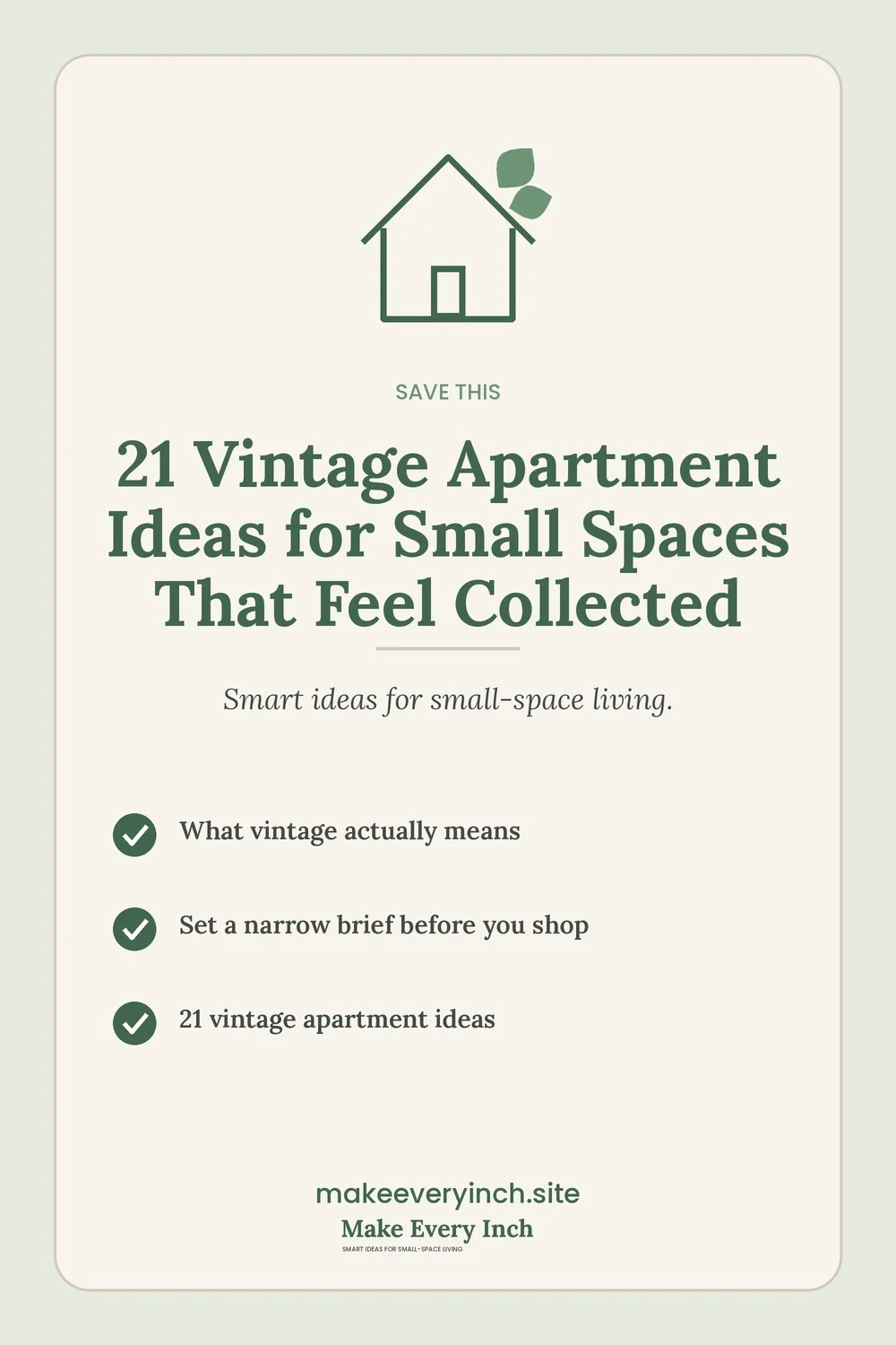 Save-this Pinterest pin with a short checklist for: 21 Vintage Apartment Ideas for Small Spaces That Feel Collected