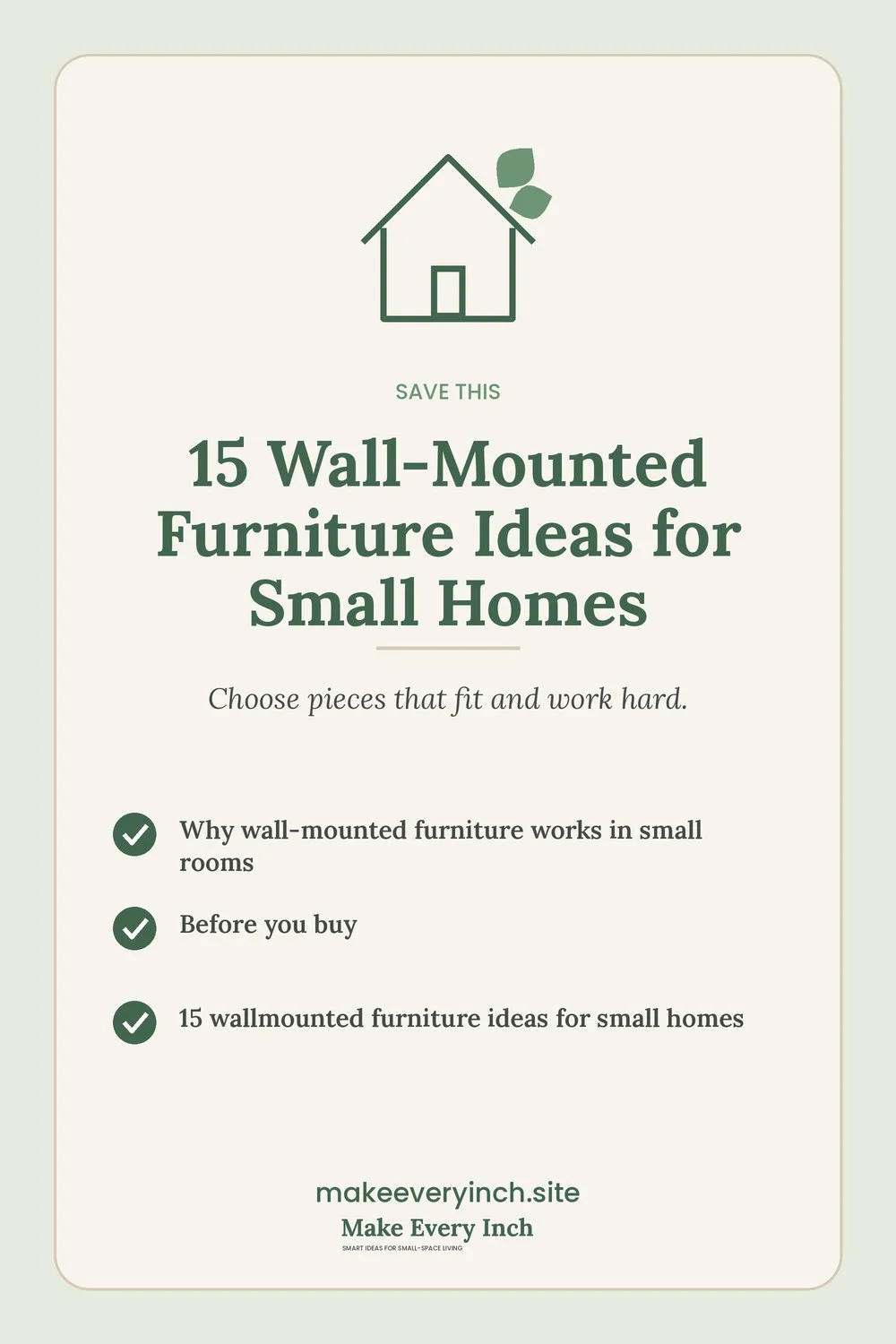 Save-this Pinterest pin with a short checklist for: 15 Wall-Mounted Furniture Ideas for Small Homes